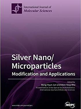 【预售】Silver Nano/microparticles: Modification and Applications