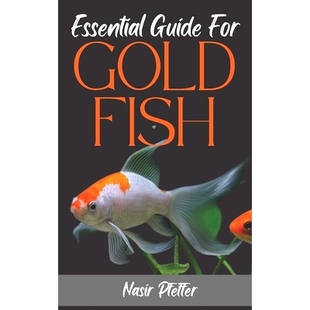 Breeding 9798370392474 For Beginners Caring Complete Guide GOLDFISH Goldfish. 预订 and Essential