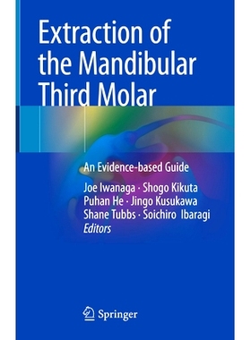 预订 Extraction of the Mandibular Third Molar: An Evidence-based Guide 下颌第三磨牙的拔除：循证指南: 9783031854651