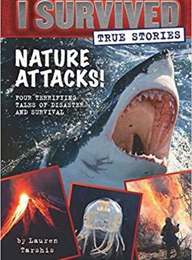 【预售】Nature Attacks! (I Survived True Sto...