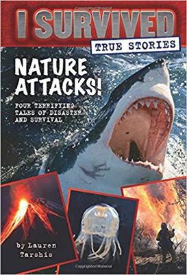 【预售】Nature Attacks! (I Survived True Sto...