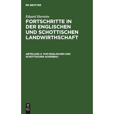 预订 Vom englischen und schottischen Ackerbau: Tiefcultur. Extirpator. Weizen- und Hopfenbau: 9783112463635