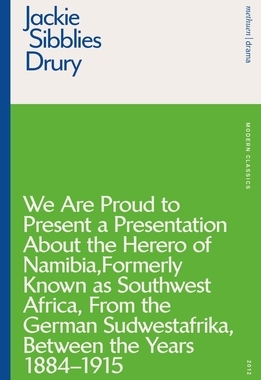 【预订】We Are Proud to Present a Presentation about the Herero of Namibia, Formerly Known as Southwest Africa, fr...