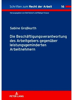 预订 Die Beschäftigungsverantwortung des Arbeitgebers gegenüber leistungsgeminderten Arbeitnehmern 雇主对低技能工人的