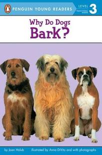 Penguin 分级读物 Why Dogs Level 英文原版 Bark? Young 狗为什么叫 Readers