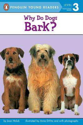 英文原版 狗为什么叫 分级读物 Why Do Dogs Bark? (Penguin Young Readers, Level 3)