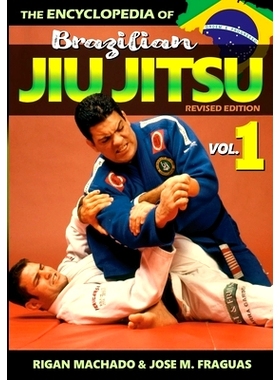 预订 Encyclopedia of Brazilian Jiu-Jitsu: Volume 1: 9781949753202