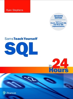 预订 SQL in 24 Hours, Sams Teach Yourself 24 小时 SQL，Sams 自学: 9780137543120