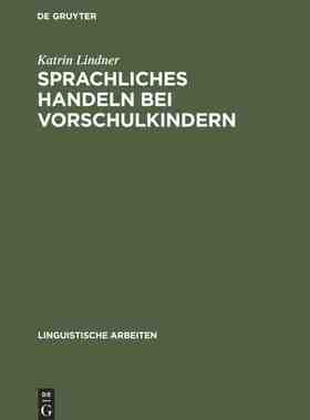 【预订】Sprachliches Handeln bei Vorschulkindern 9783484301160