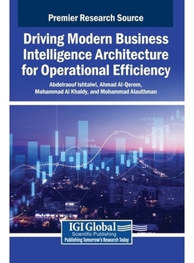 预订 Driving Modern Business Intelligence Architecture for Operational Efficiency: 9798337321257