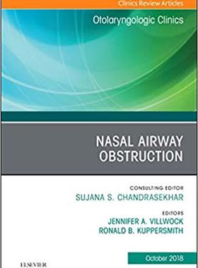 【预售】Nasal Airway Obstruction, An Issue of Otolaryngologic Clinics of North America