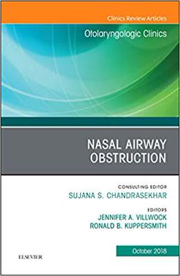 【预售】Nasal Airway Obstruction, An Issue of Otolaryngologic Clinics of North America