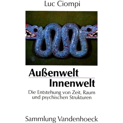 预订 Außenwelt – Innenwelt: Die Entstehung von Zeit, Raum und psychischen Strukturen 外在世界-内在世界：时间、空间和心