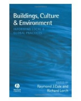 预订 Buildings Culture And Environment - Informing Local And Global Practices 建筑文化与环境：告知本地与全球实践: 978140