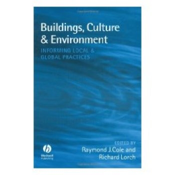 预订 Buildings Culture And Environment - Informing Local And Global Practices 建筑文化与环境：告知本地与全球实践: 978140