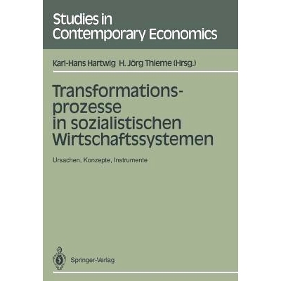 预订 Transformationsprozesse in sozialistischen Wirtschaftssystemen: Ursachen, Konzepte, Instrumente: 9783540544821