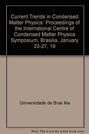 【预订】CURRENT TRENDS IN CONDENSED MATTER PHYSICS - PROCEEDINGS OF THE INTERNATIONAL CENTRE OF CONDENSED MATTER P... 书籍/杂志/报纸 原版其它 原图主图