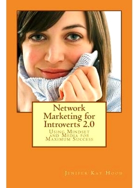 预订 Network Marketing for Introverts 2.0: Using Mindset and Media for Maximum Success: 9781535176026