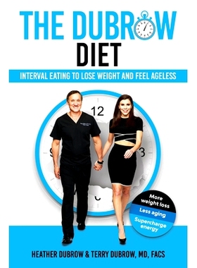 预订 The Dubrow Diet: Interval Eating to Lose Weight and Feel Ageless
