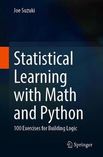 【预订】Statistical Learning with Math and Python 9789811578762