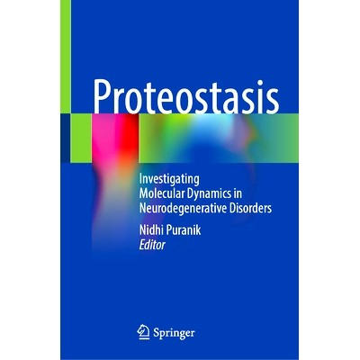 预订 Proteostasis: Investigating Molecular Dynamics in Neurodegenerative Disorders 蛋白质稳态：研究神经退行性疾病的分子
