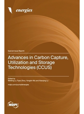 预订 Advances in Carbon Capture, Utilization and Storage Technologies (CCUS): 9783725811250
