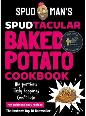 预订 Spud Man’s Spudtacular Baked Potato Cookbook: 9780008728151