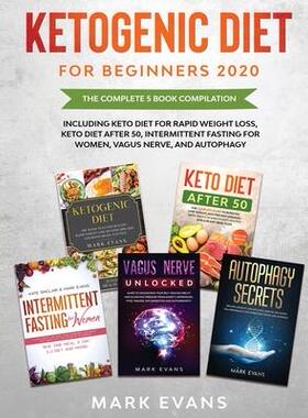 [预订]Ketogenic Diet for Beginners 2020: The Complete 5 Book Compilation Including - Keto for Rapid Weight 9781953036209