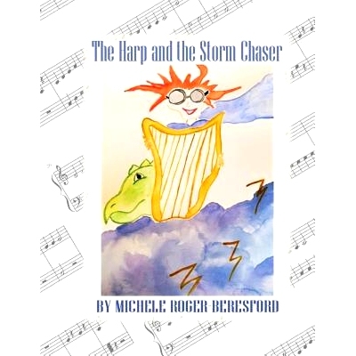 预订 The Harp and the Storm Tamer: Michigan Conservatory Harp Method Book 1: 9781548298333