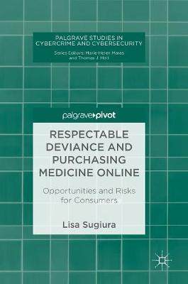 【预订】Respectable Deviance and Purchasing Medicine Online