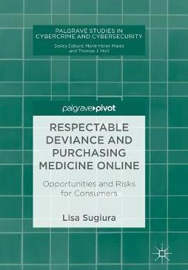 【预订】Respectable Deviance and Purchasing Medicine Online