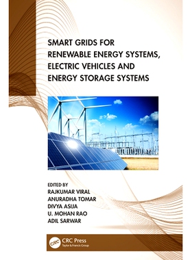 预订 Smart Grids for Renewable Energy Systems, Electric Vehicles and Energy Storage Systems: 9781032317632