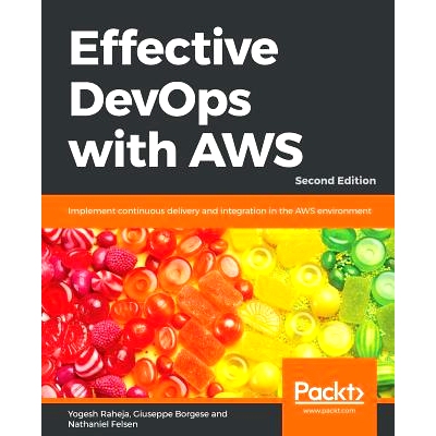 预订 Effective DevOps with AWS AWS有效发展: 9781789539974