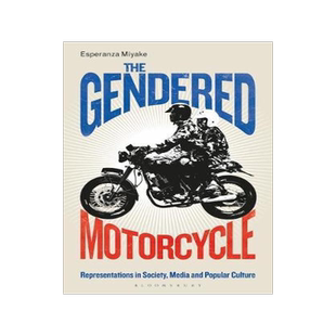 [预订]The Gendered Motorcycle 9781350144293