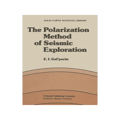 预订 The Polarization Method of Seismic Exploration