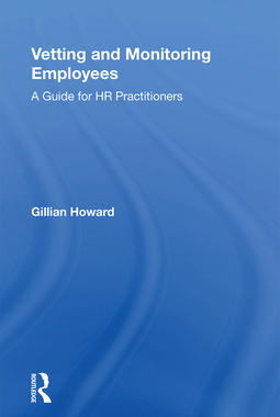 [预订]Vetting and Monitoring Employees: A Guide for HR Practitioners