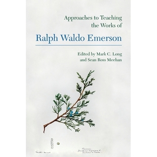 预订 Approaches to Teaching the Works of Ralph Waldo Emerson 拉尔夫·沃尔多·爱默生作品的教学方法: 9781603293747