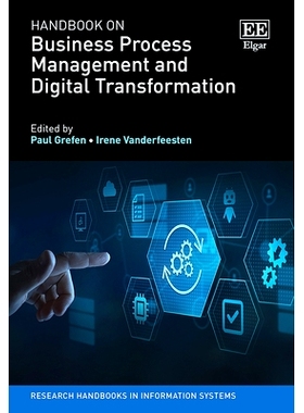 预订 Handbook on Business Process Management and Digital Transformation 业务流程管理和数字化转型手册: 9781802206081