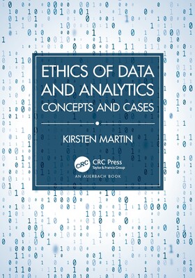 [预订]Ethics of Data and Analytics: Concepts and Cases