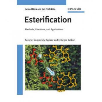 【预订】Esterification 2E  -  Methods, Reactions, and Applications