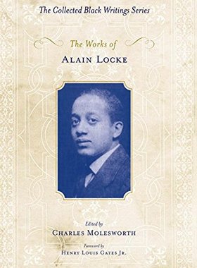 【预订】The Works of Alain Locke