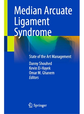 预订 Median Arcuate Ligament Syndrome: State of the Art Management 中弓形韧带综合征：*的管理: 9783031807398