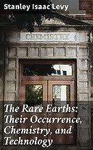 [预订]The Rare Earths: Their Occurrence, Chemistry, and Technology 9781536186826