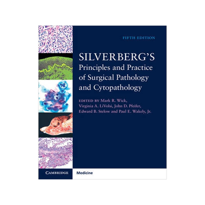预订 Silverberg’s Principles and Practice of Surgical Pathology and Cy*athology 4 Volume Set with Online Access
