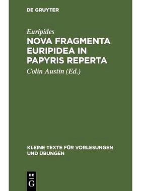 预订 Nova fragmenta Euripidea in papyris reperta: 9783110013139