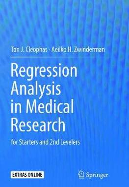 【预订】Regression Analysis in Medical Research:for Starters and 2nd Levelers