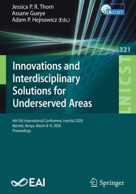 【预订】Innovations and Interdisciplinary Solutions for Underserved Areas