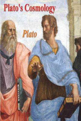 [预订]Plato’s Cosmology: The Timaeus of Plato 9781773239866
