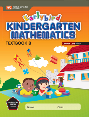 Earlybird KINDERGARTEN MATHEMATICS MATH TEXTBOOK B Common Core Edition 美版新加坡数学 符合CCSE大纲 基于CPA教学法