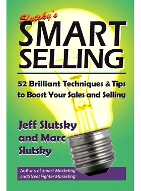 预订 Smart Selling: 48 Brilliant Tips and Techniques to Boost Your Sales: 9781492226932